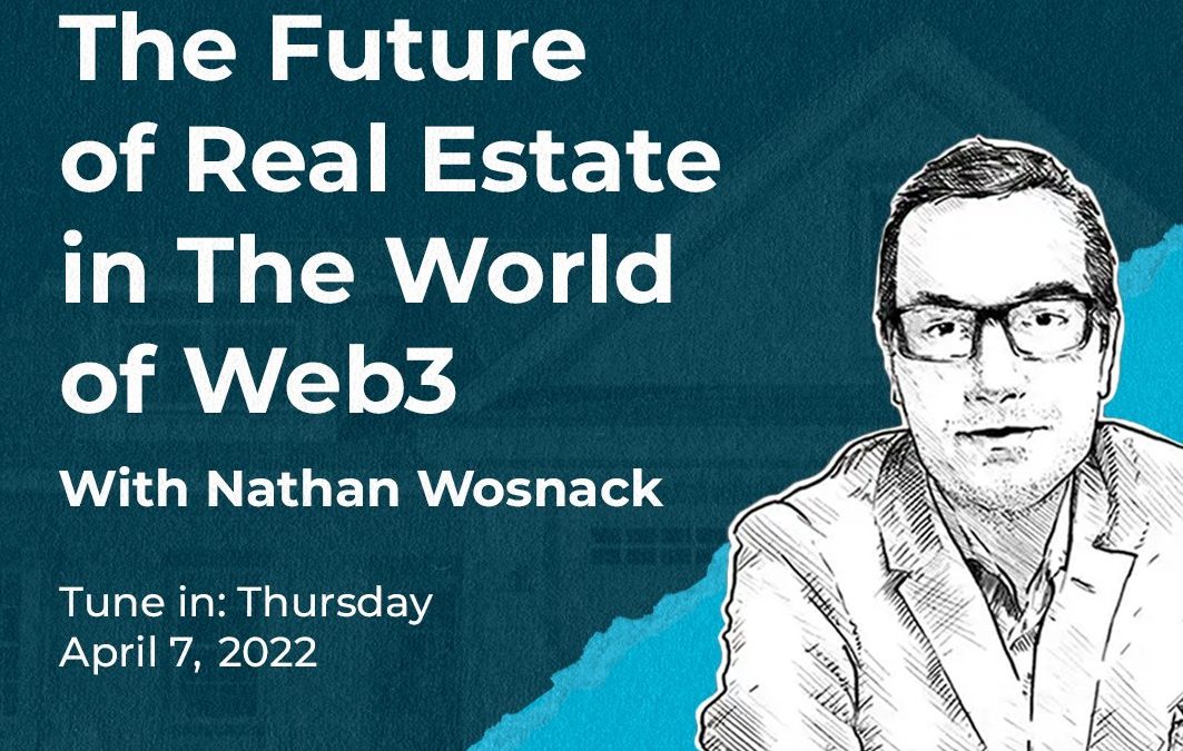 The Future of Real Estate in The World of Web3 with Nathan Wosnack (Founder & CEO, UBITQUITY LLC). PropLogix Four Stories podcast interview!