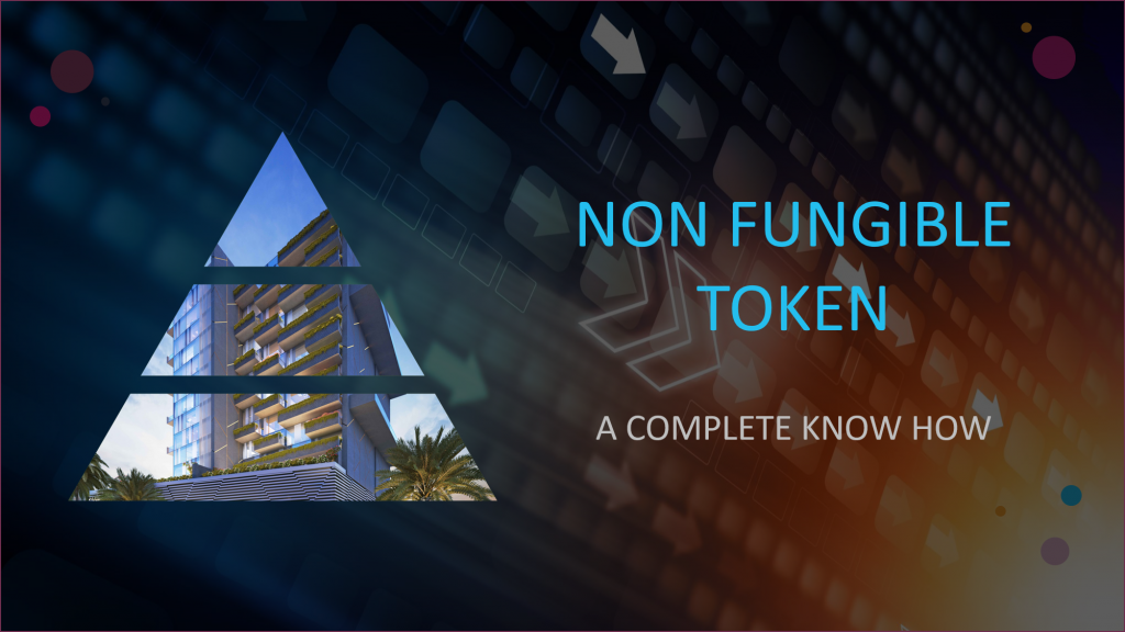 A Simple and Comprehensive Guide on Non-Fungible Tokens