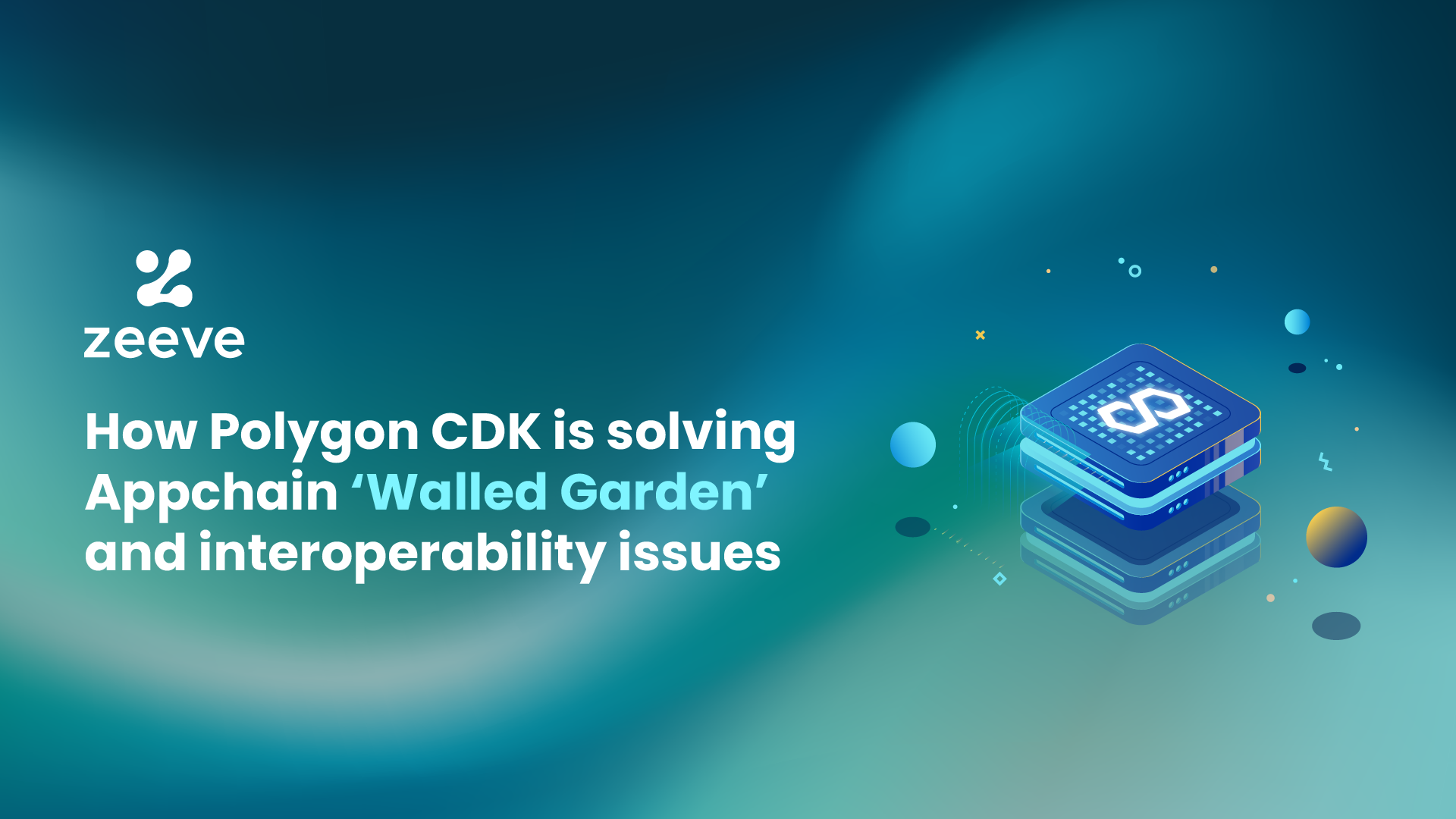 How Polygon CDK is solving ‘Walled Garden’ and interoperability issues ...