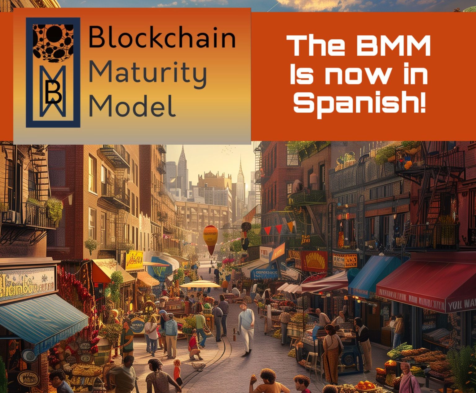 Blockchain Maturity Model (BMM) Now in Spanish - GBA Global